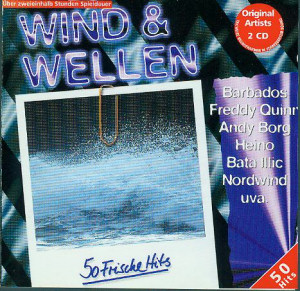 Wind und Wellen - 50 Frische Hits